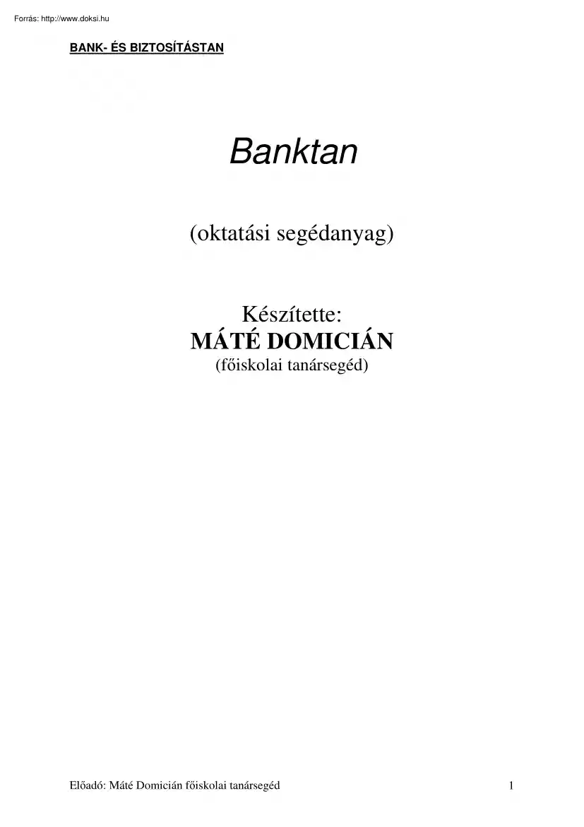 Máté Domicián - Banktan, oktatási segédanyag