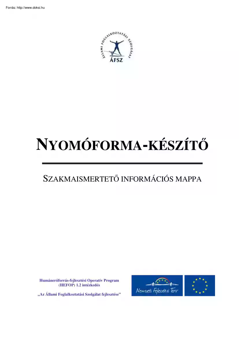 Nyomóforma készítő, szakmaismertető információs mappa