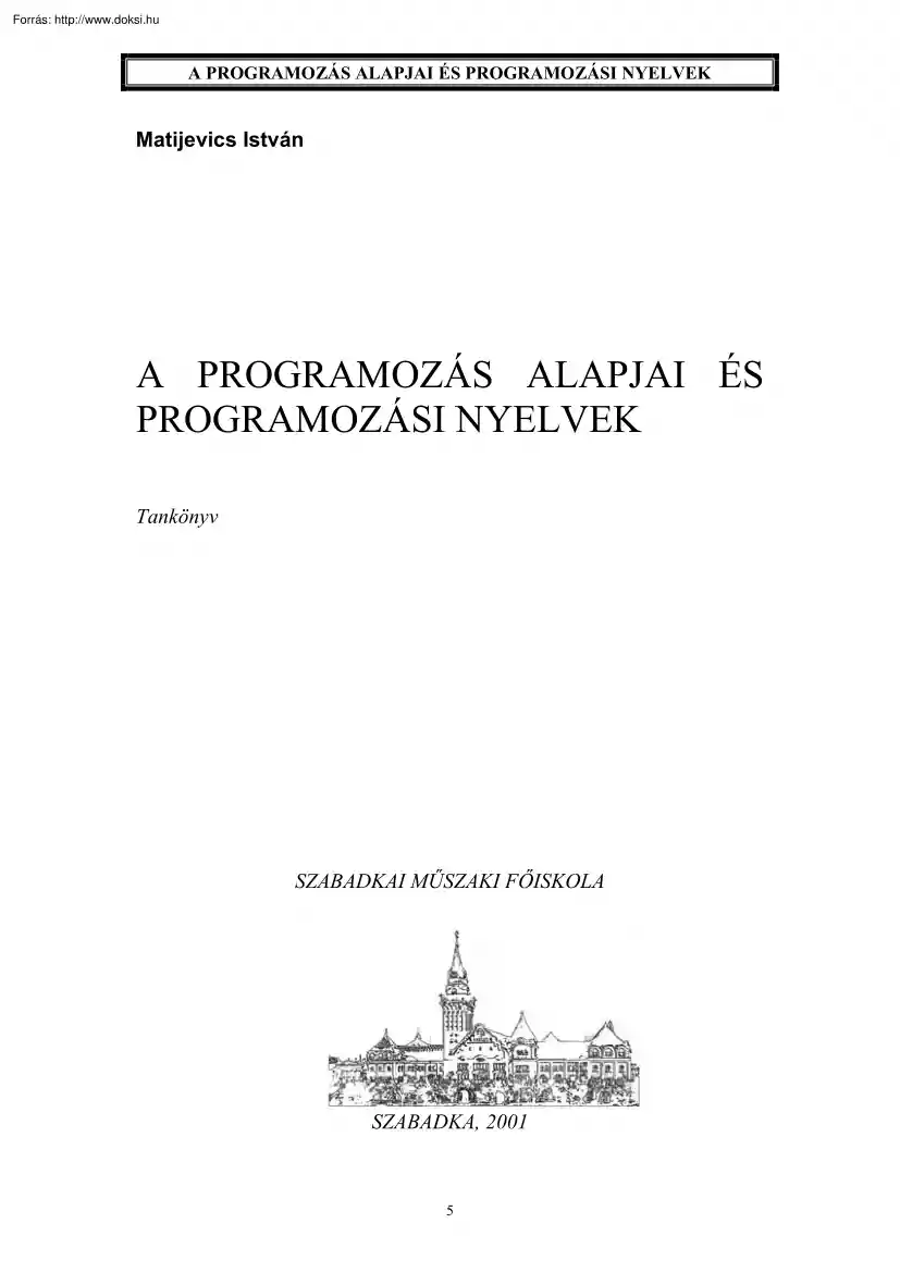 Matijevics István - A programozás alapjai és programozási nyelvek
