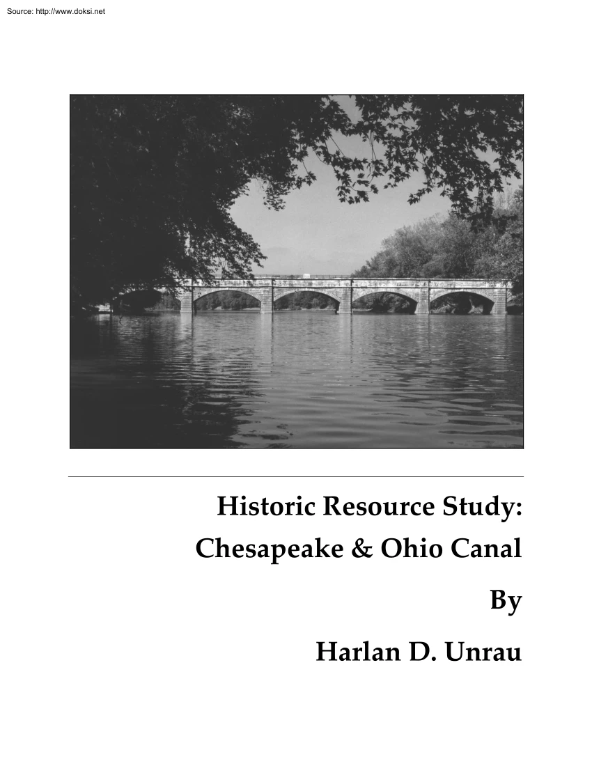 Harlan D. Unrau - Historic Resource Study, Chesapeake and Ohio Canal