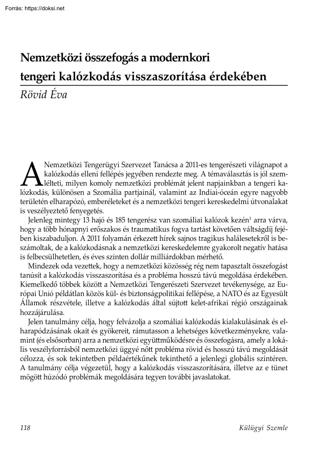 Rövid Éva - Nemzetközi összefogás a modernkori tengeri kalózkodás visszaszorítása