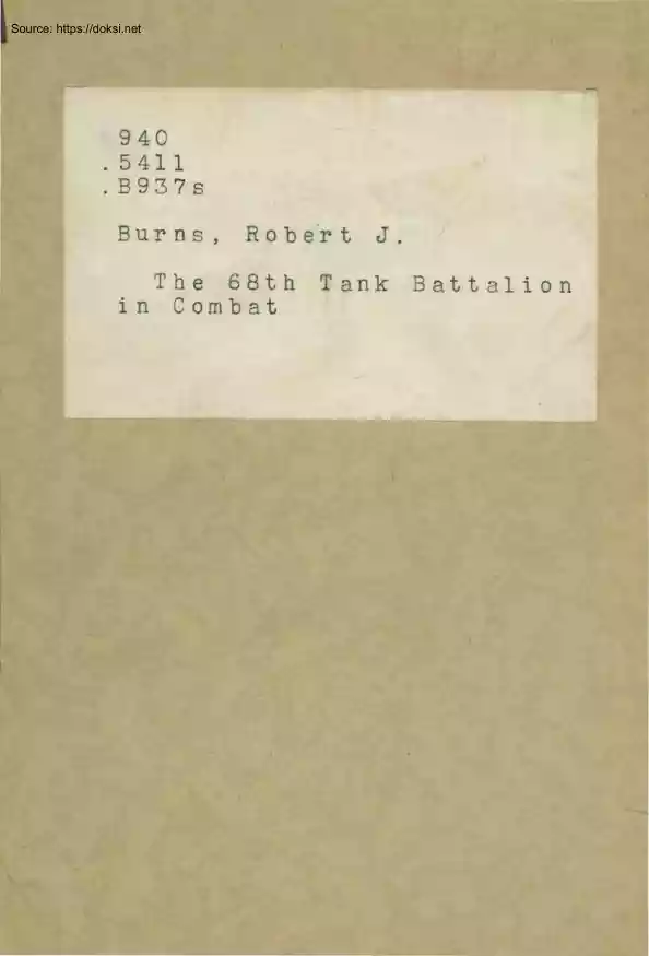 Robert J. - The 68th Tank Battalion in Combat