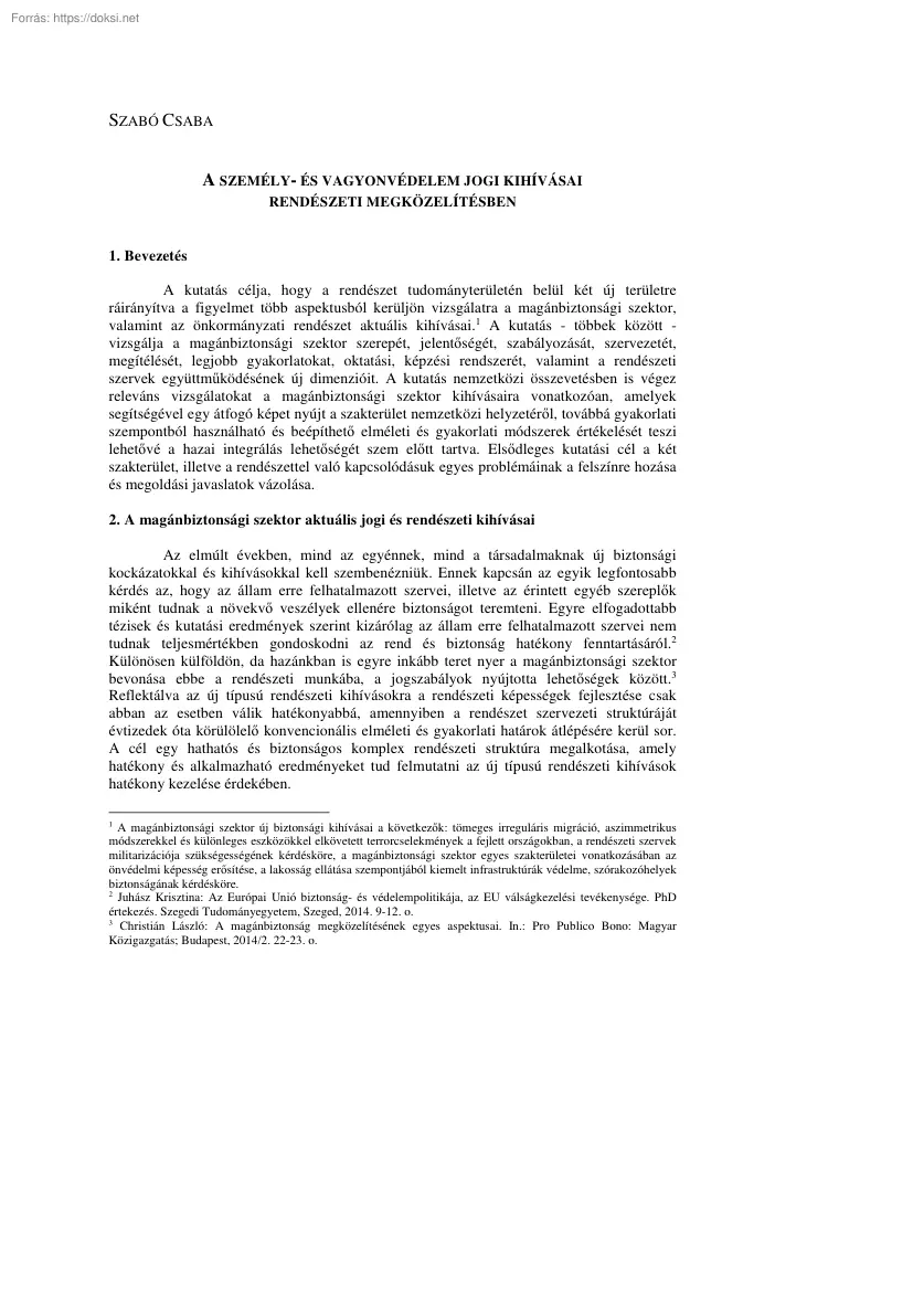 Szabó Csaba - A személy- és vagyonvédelem jogi kihívásai rendészeti megközelítésben