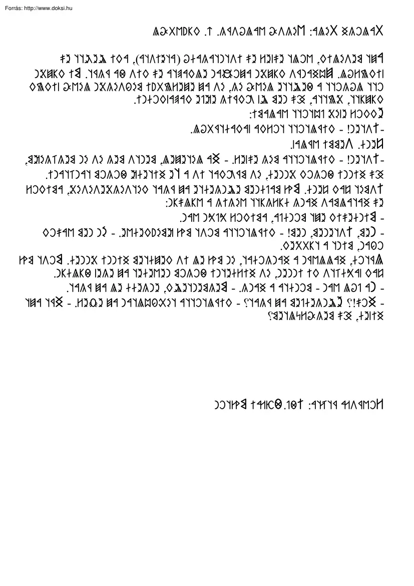 Végső valóság, rovásírással