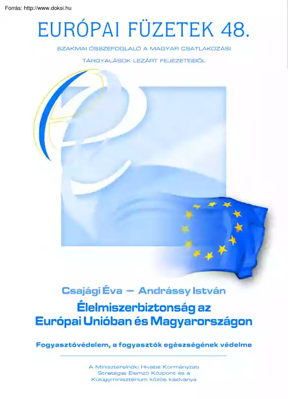 Csajági-Andrássy - Élelmiszerbiztonság az Európai Unióban és Magyarországon