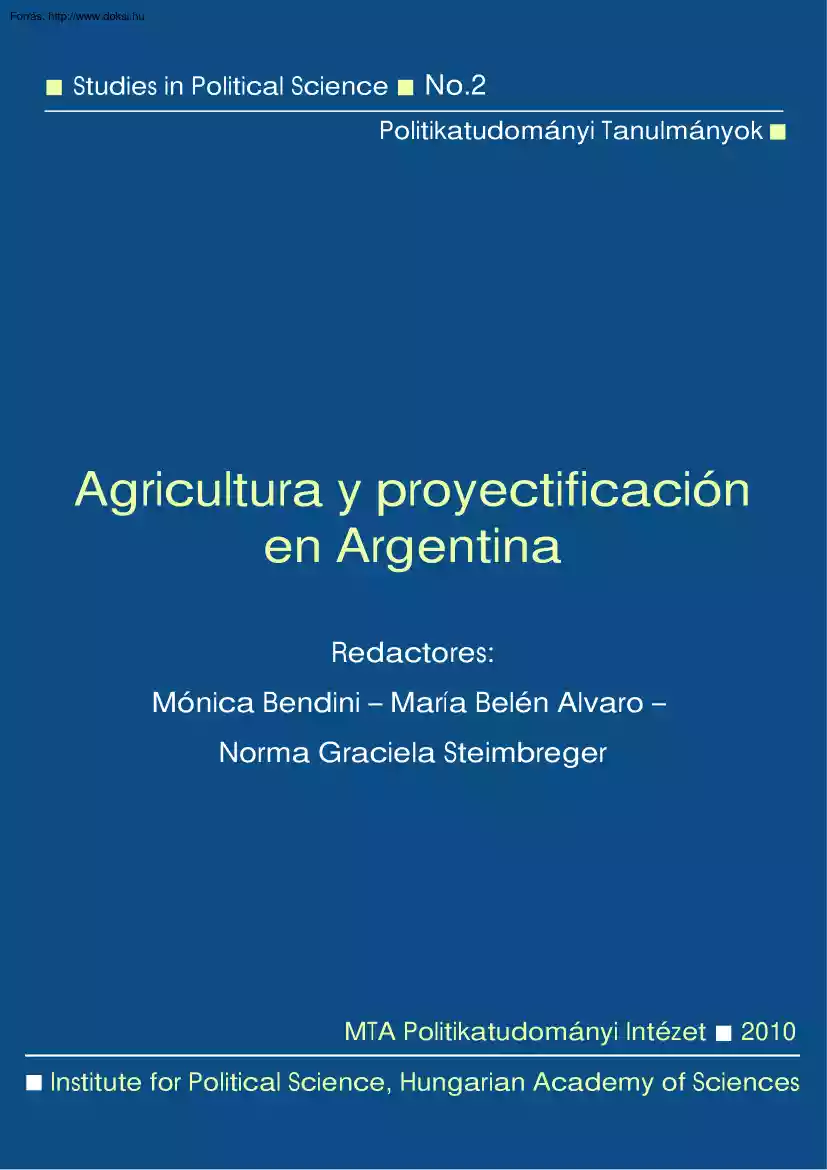 Mónica Bendini - Agricultura y proyectificación en Argentina