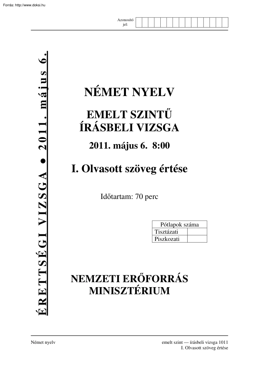 Német nyelv emelt szintű írásbeli érettségi vizsga megoldással, 2011