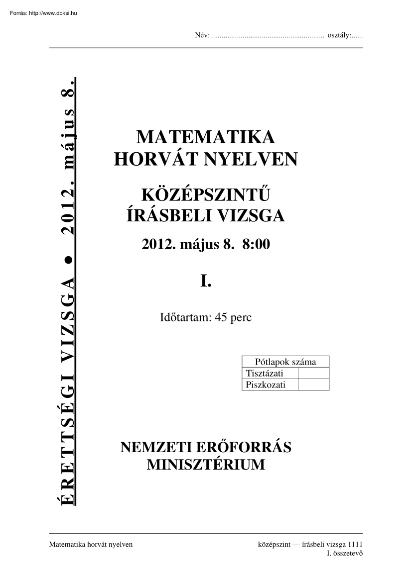 Matematika horvát nyelven középszintű írásbeli érettségi vizsga megoldással, 2012