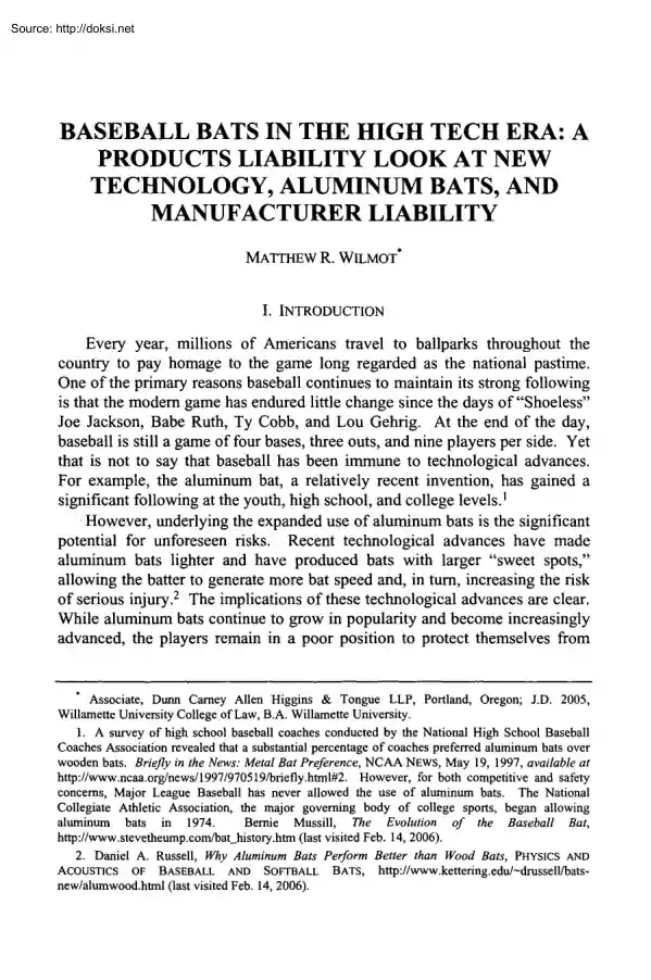 Matthew R. Wilmot - Baseball Bats in the High Tech Era, A Products Liability Look at New Technology, Aluminum Bats, and Manufacturer Liability