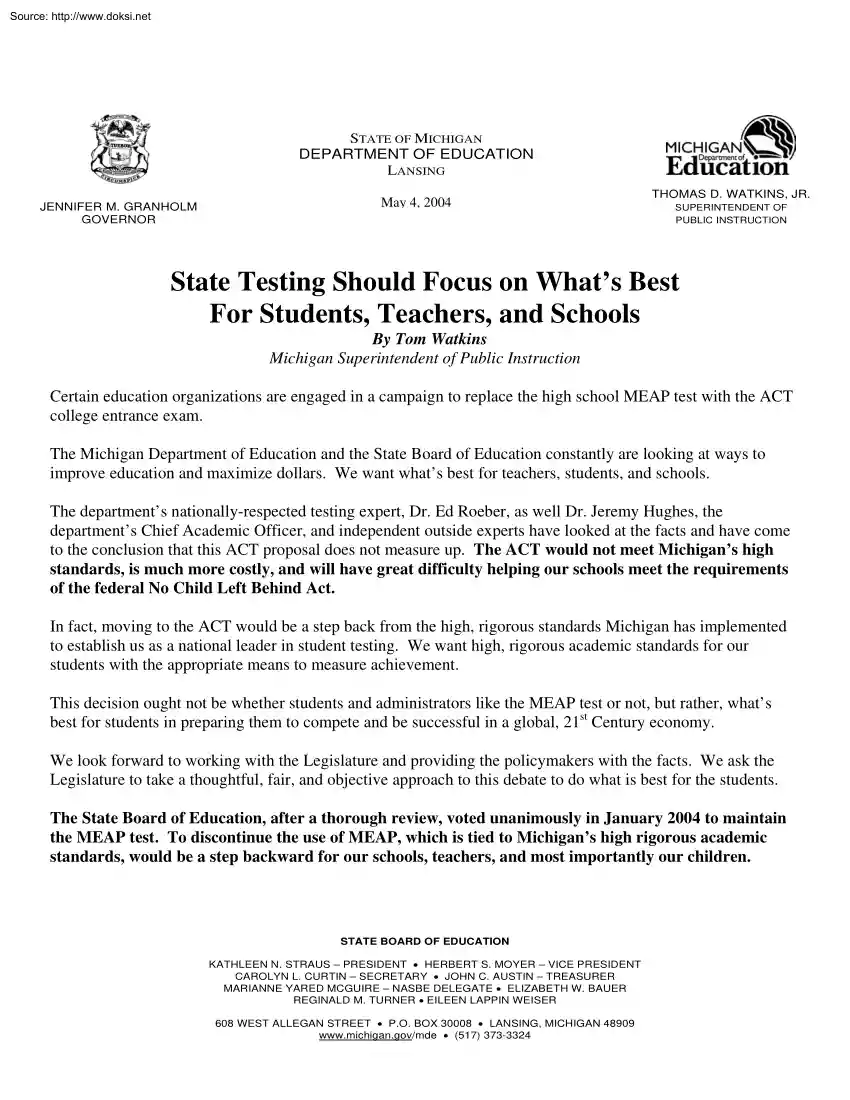 Tom Watkins - State Testing Should Focus on What is Best For Students, Teachers, and Schools