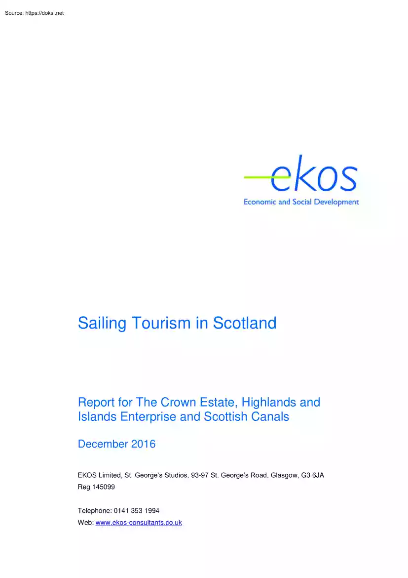 Sailing Tourism in Scotland, Report for The Crown Estate, Highlands and Islands Enterprise and Scottish Canals