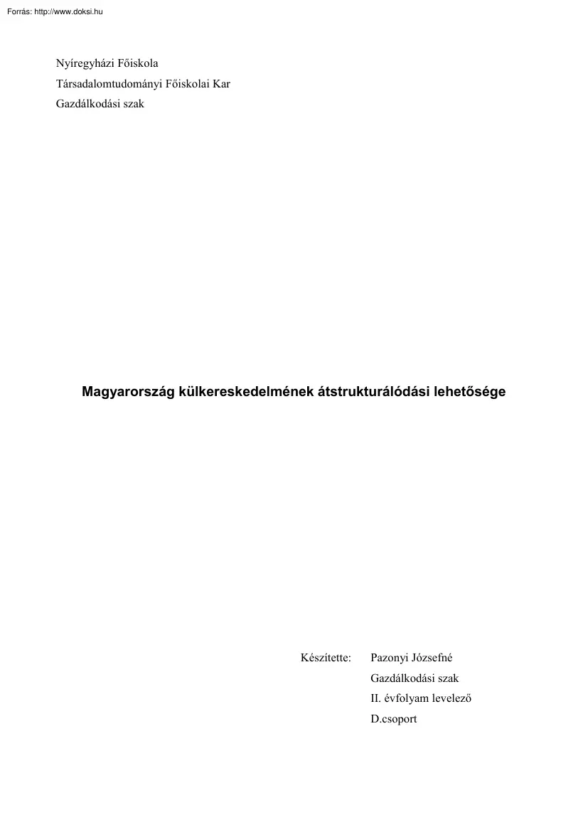 Pazonyi Józsefné - Magyarország külgazdaságának átstrukturálódási lehetősége