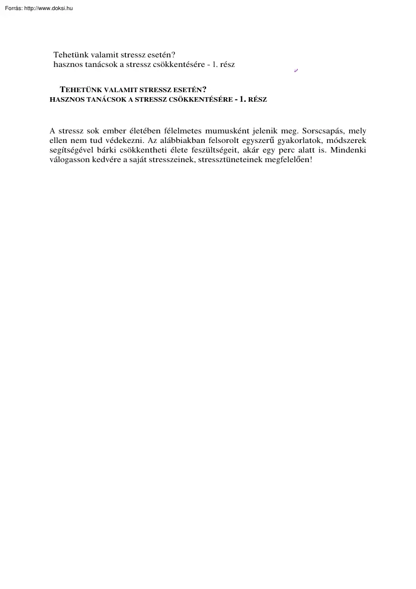 Szili Zsuzsanna - Hasznos tanácsok a stressz csökkentésére I. rész