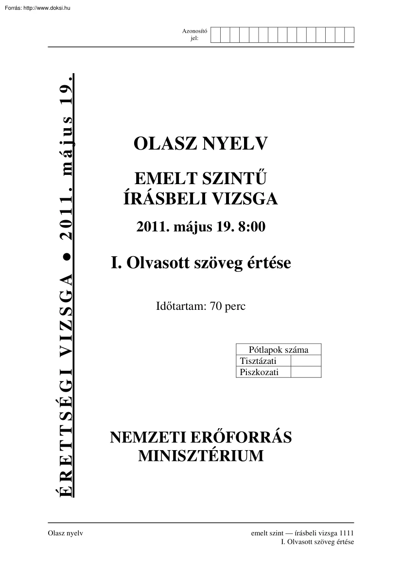 Olasz nyelv emelt szintű írásbeli érettségi vizsga megoldással, 2011