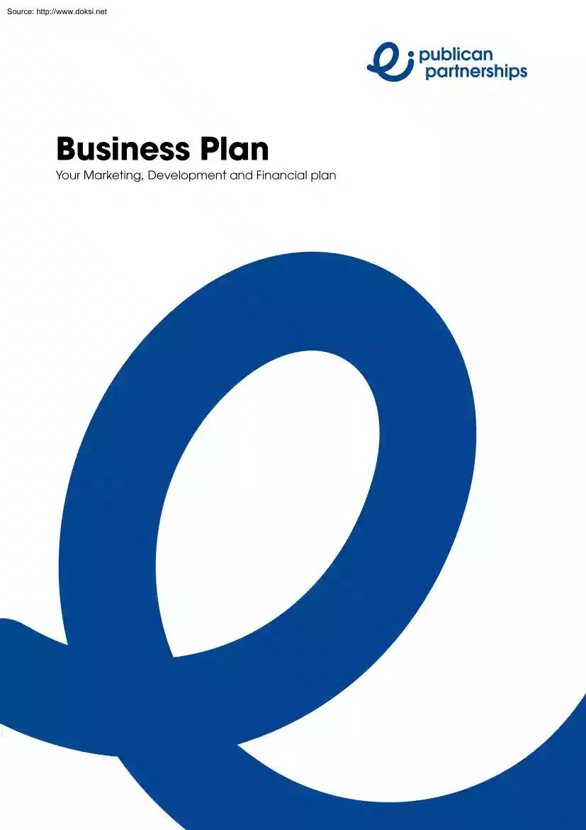Business Plan Your Marketing, Development and Financial Plan