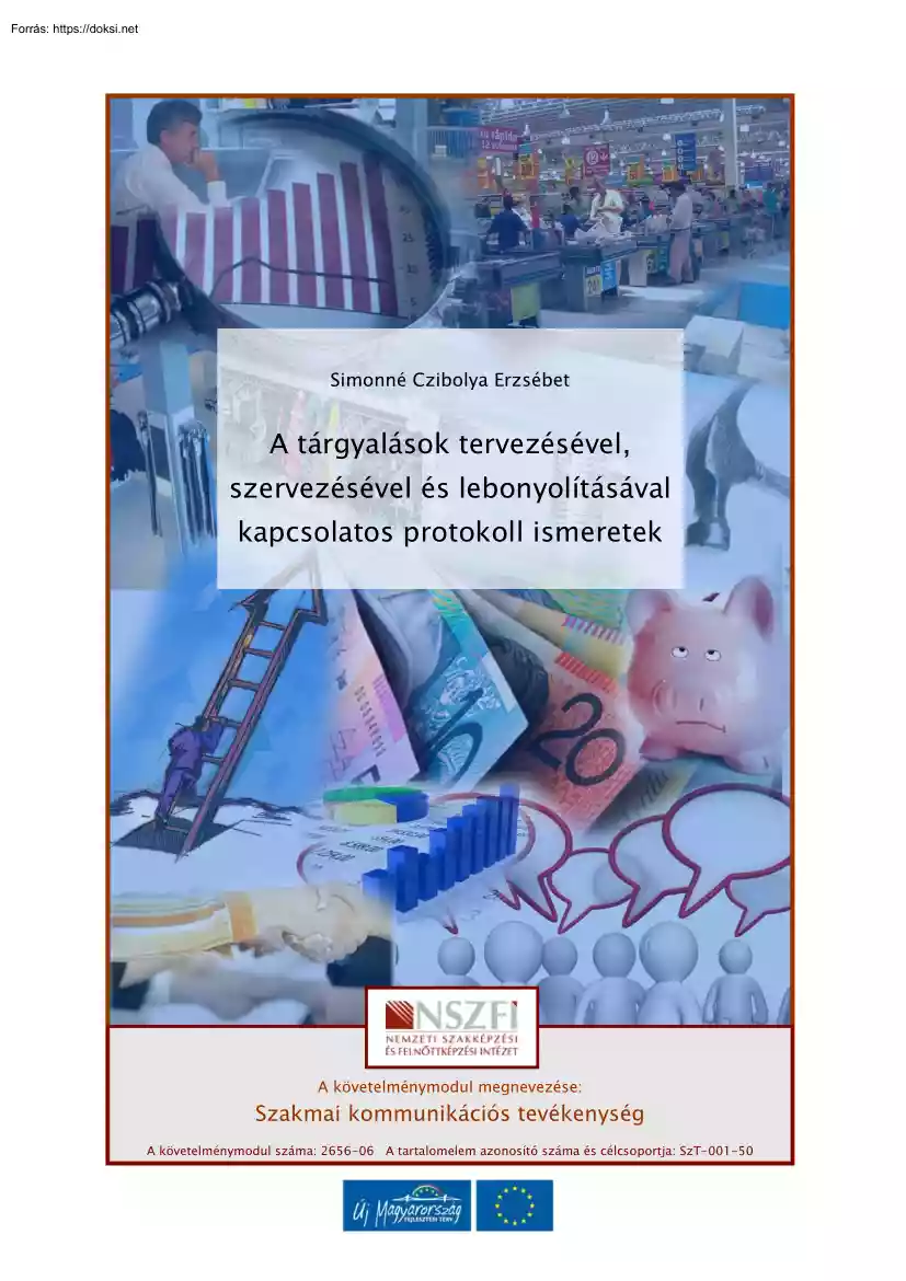 Simonné Czibolya Erzsébet - A tárgyalások tervezésével, szervezésével és