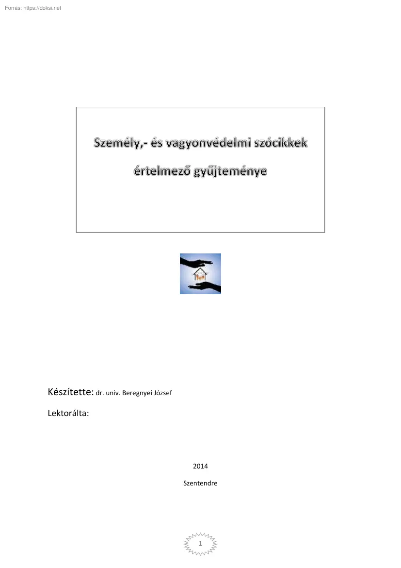 dr. Beregnyei József - Személy- és vagyonvédelmi szócikkek értelmező gyűjteménye