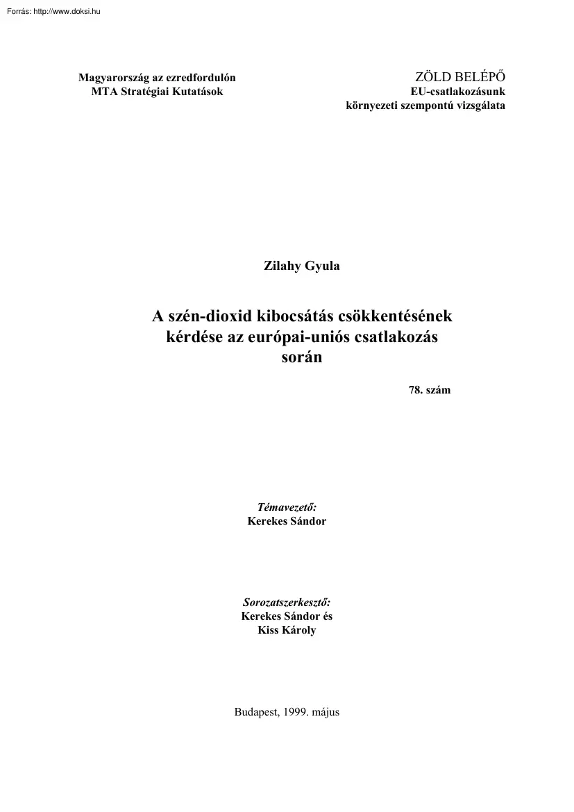 Zilahy Gyula - A szén-dioxid kibocsátás csökkentésének kérdése az Európai Uniós