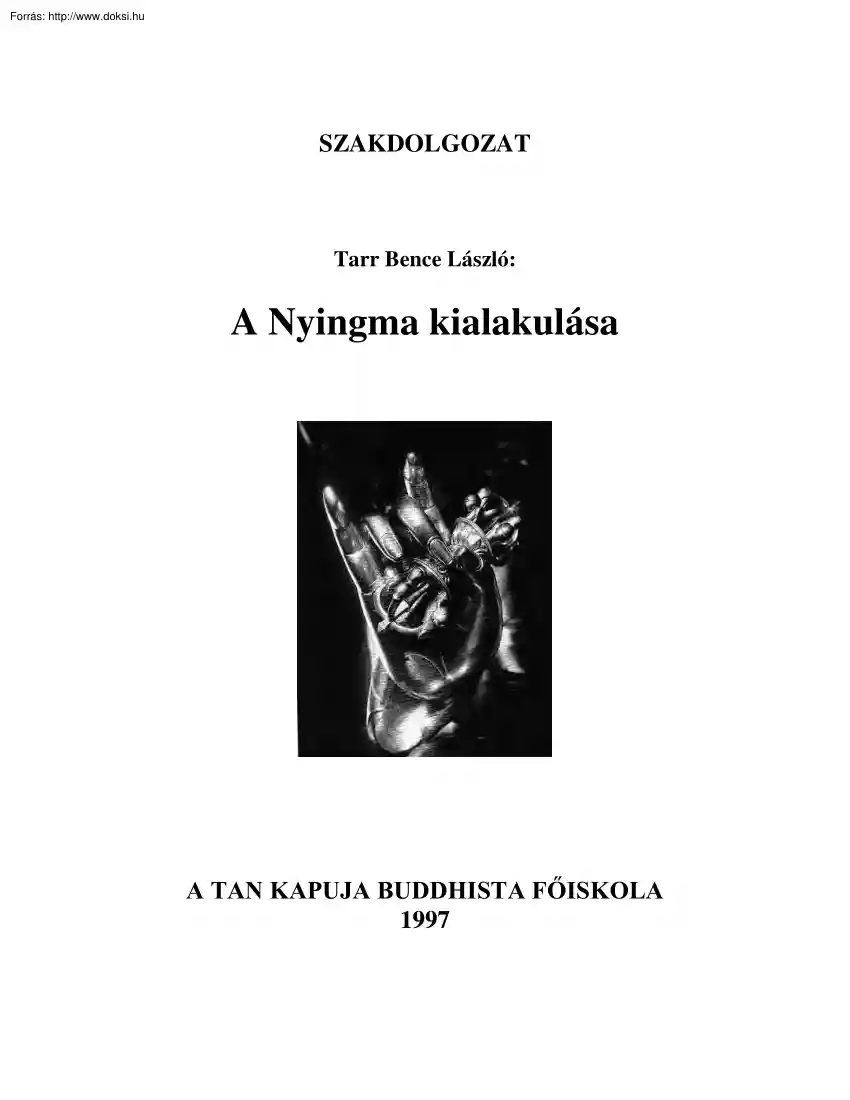 Tarr Bence László - A Nyingma kialakulása