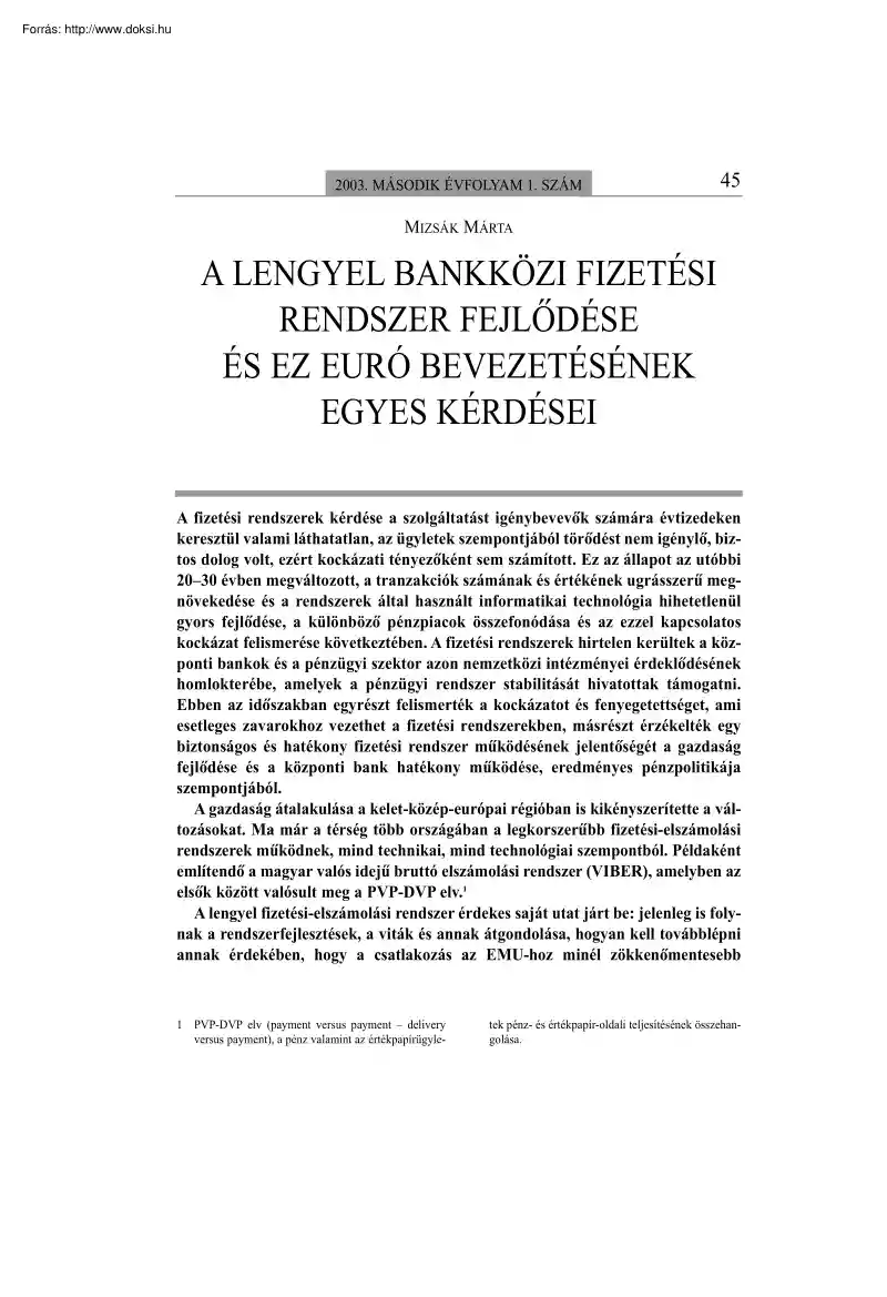 Mizsák Márta - A lengyel bankközi fizetési rendszer fejlődése és az euró bevezetésének egyes kérdései