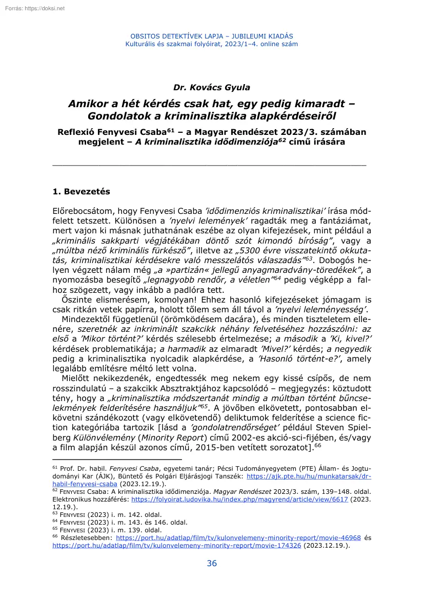 Dr. Kovács Gyula - Amikor a hét kérdés csak hat, egy pedig kimaradt, Gondolatok a