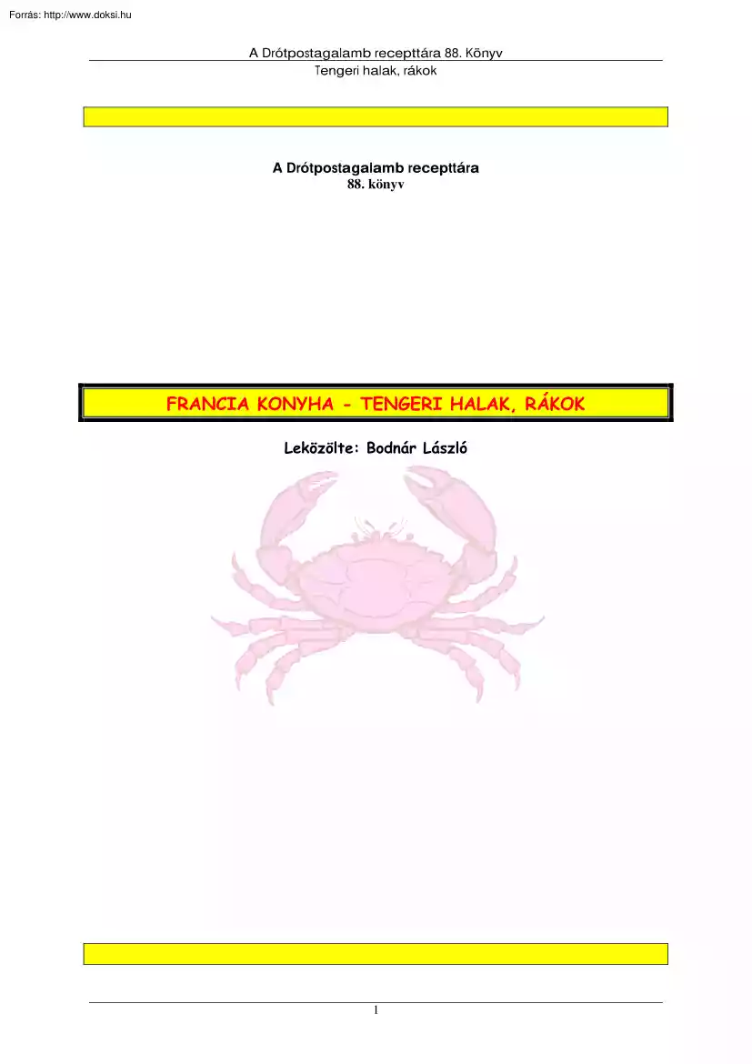 Bodnár László - Francia konyha, tengeri halak, rákok