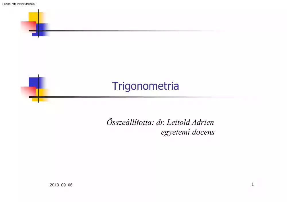 Dr. Leitold Adrien - Trigonometria