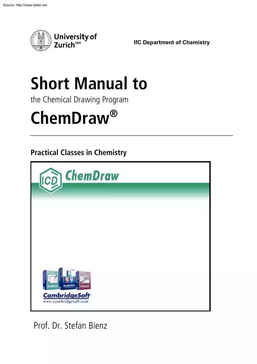 Prof. Dr. Stefan Bienz - Short Manual to the Chemical Drawing Program ChemDraw