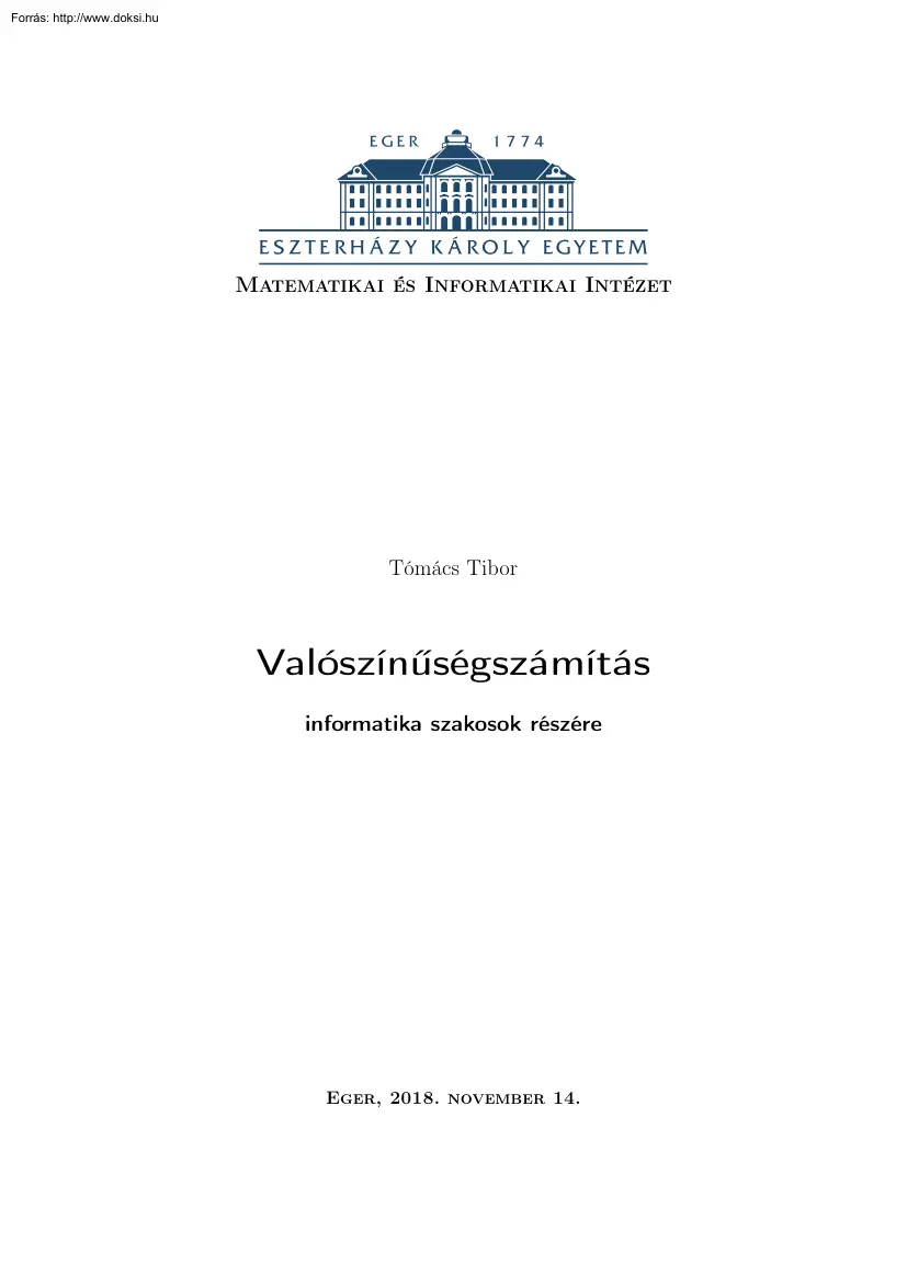Tómács Tibor - Valószínűségszámítás informatika szakosok részére