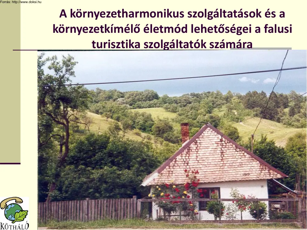 Dósáné Jánosházi Nóra - A környezetharmonikus szolgáltatások és a környezetkímélő