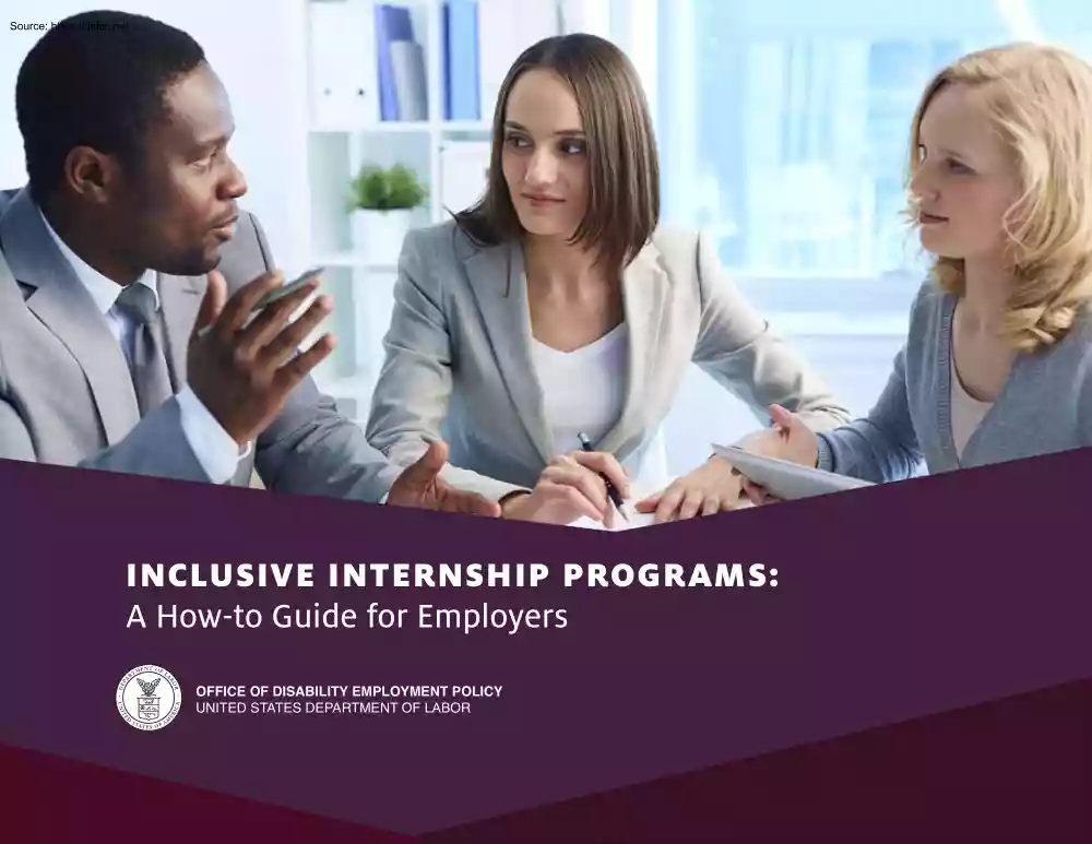 Inclusive Internship Programs, A How to Guide for Employers