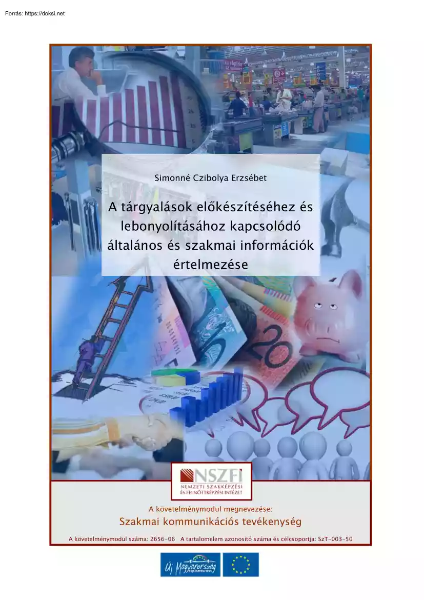 Simonné Czibolya Erzsébet - A tárgyalások előkészítéséhez és lebonyolításához
