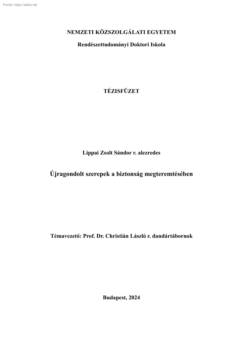 Lippai Zsolt Sándor - Újragondolt szerepek a biztonság megteremtésében