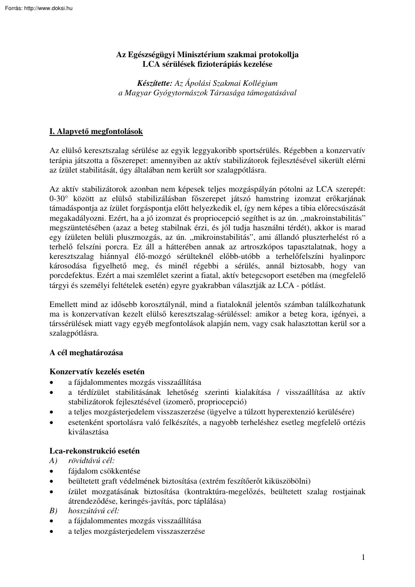 Az Egészségügyi Minisztérium szakmai protokollja, LCA sérülések fizioterápiás kezelése