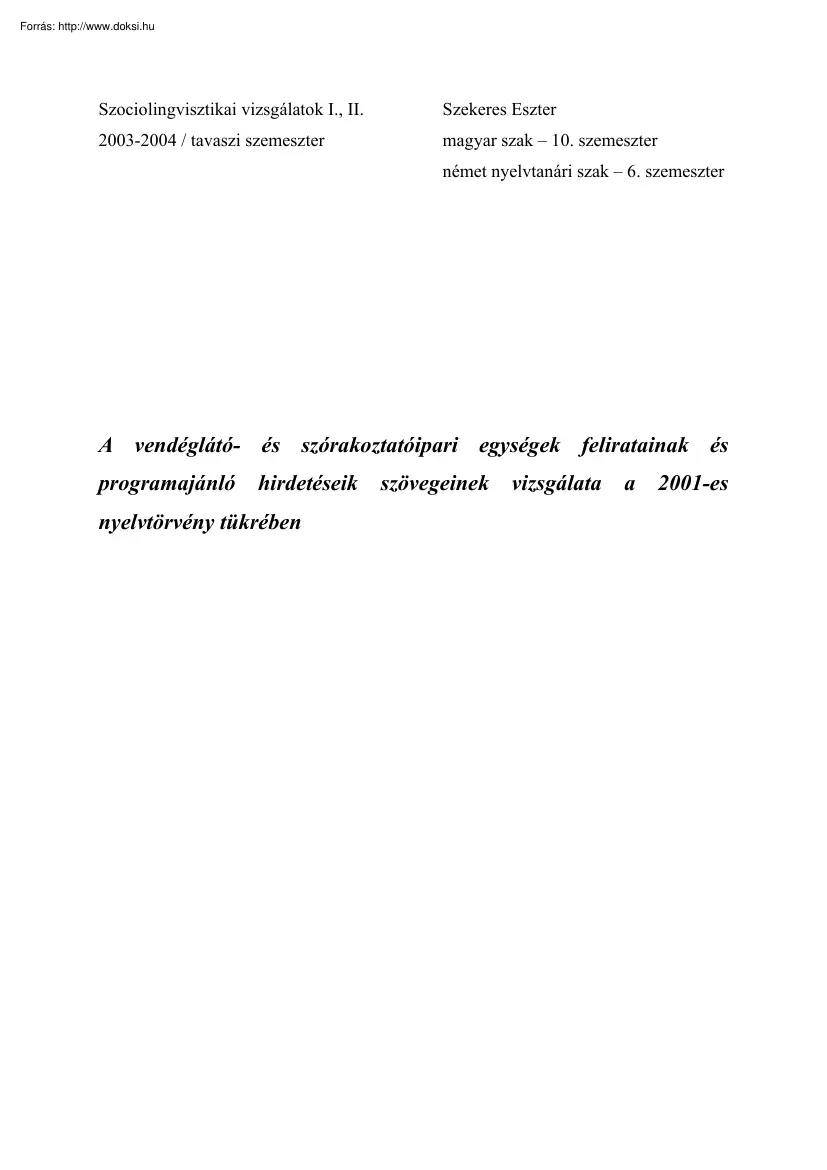 Szekeres Eszter - A vendéglátó és szórakoztatóipari egységek feliratainak és