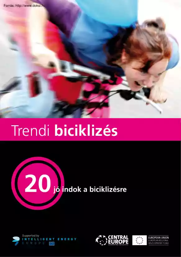 Trendi biciklizés