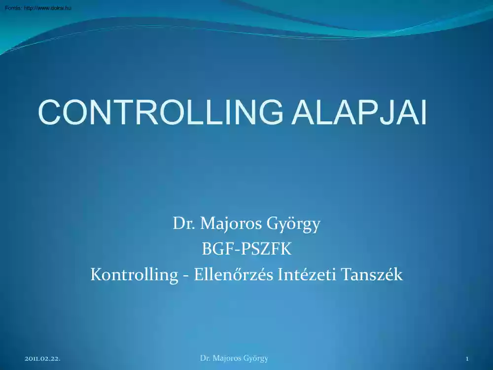 Dr. Majoros György - Controlling alapjai