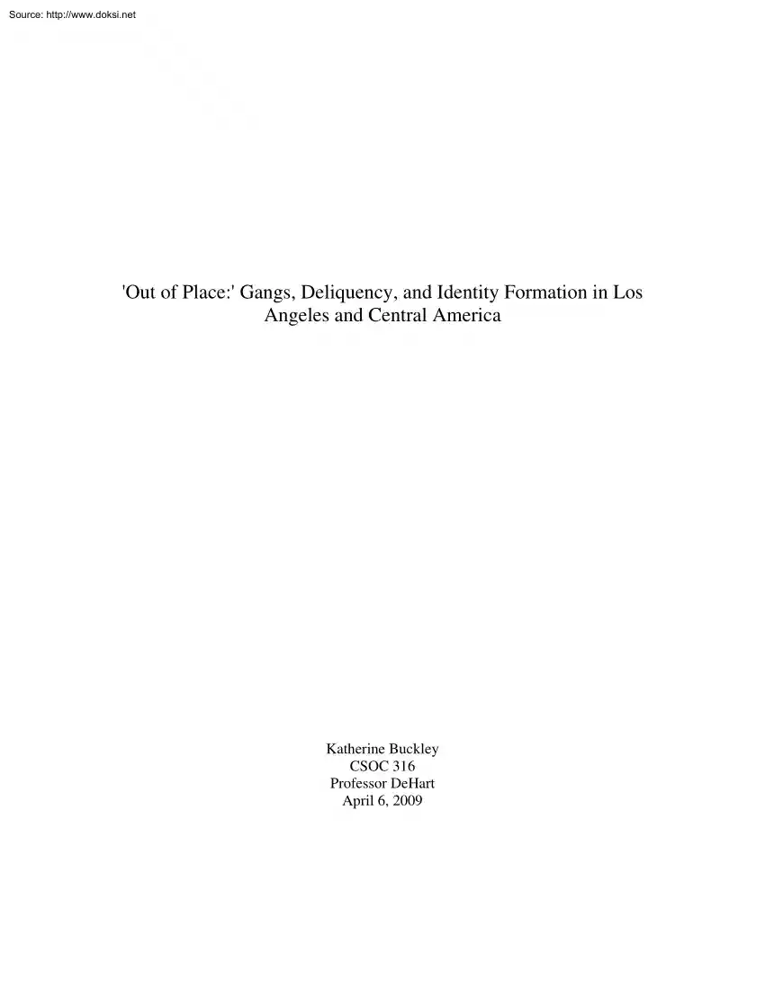 Out of Place, Gangs, Deliquency, and Identity Formation in Los Angeles and Central America