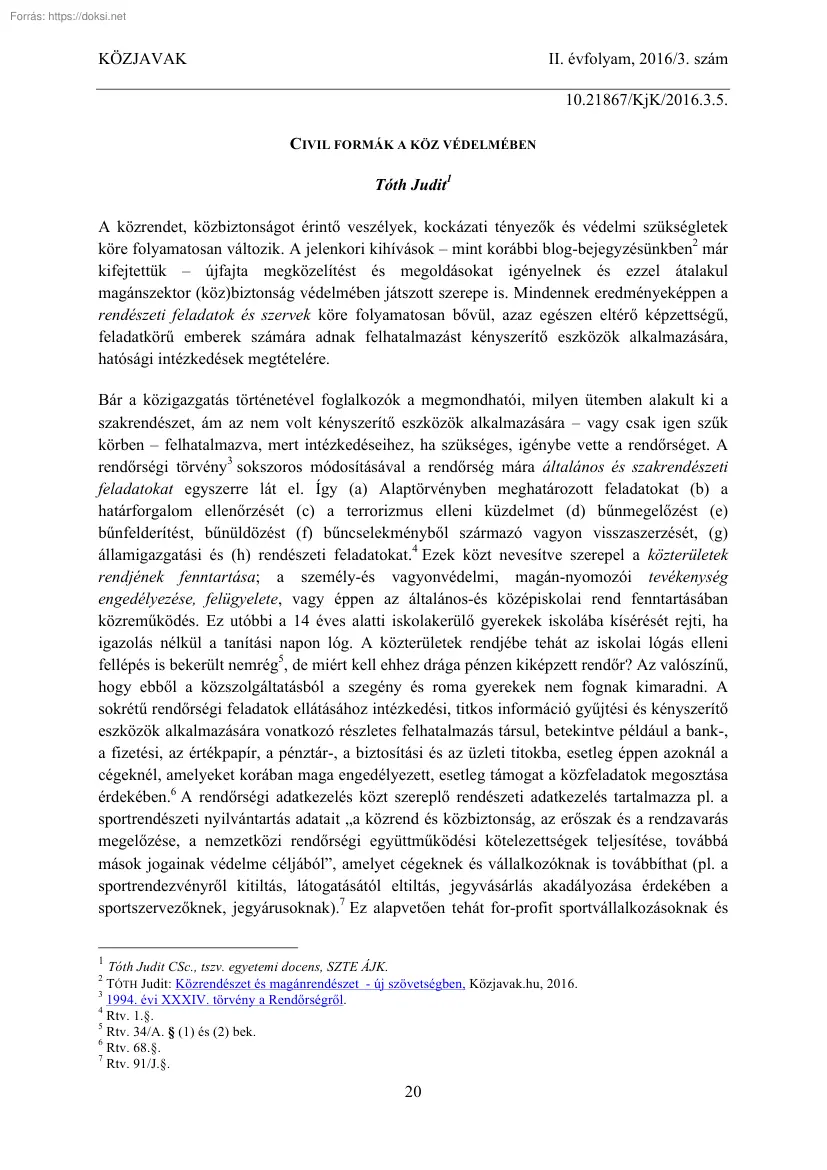 Tóth Judit - Civil formák a köz védelmében