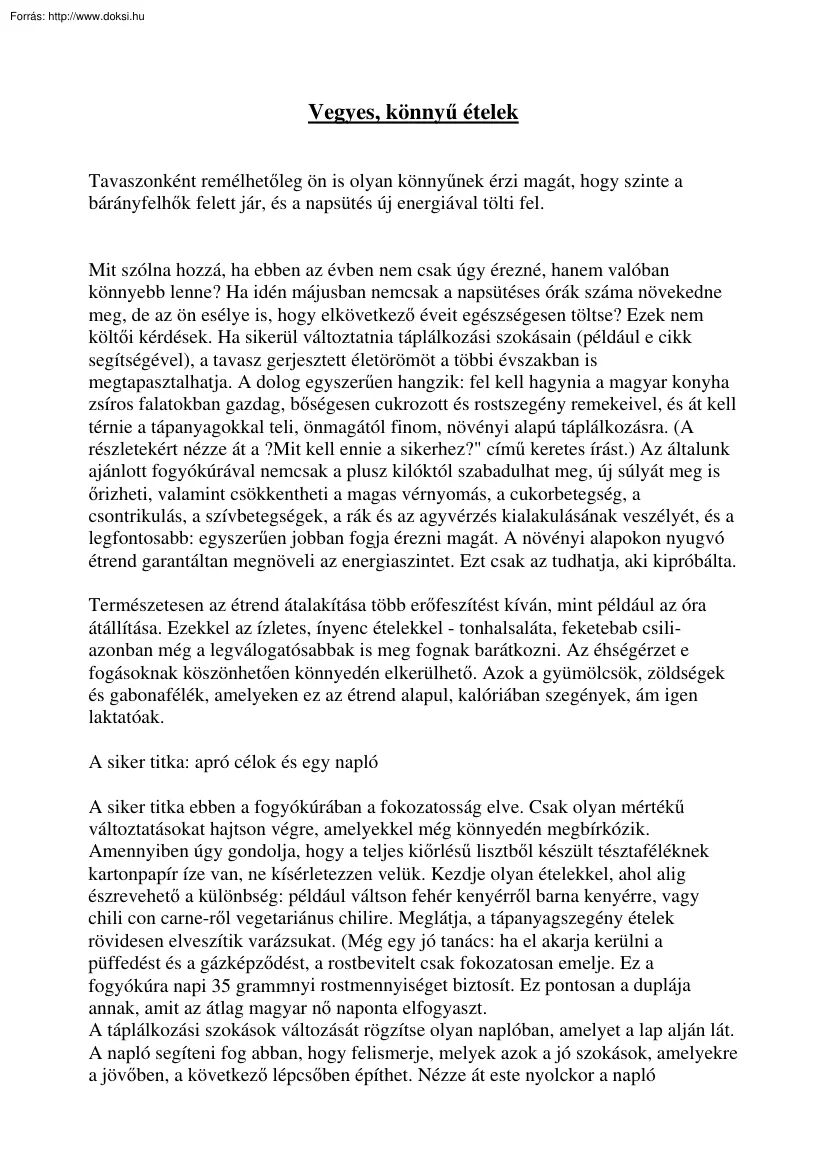 Vegyes, könnyű ételek