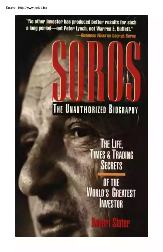 Robert Slater - Soros unauthorized biography