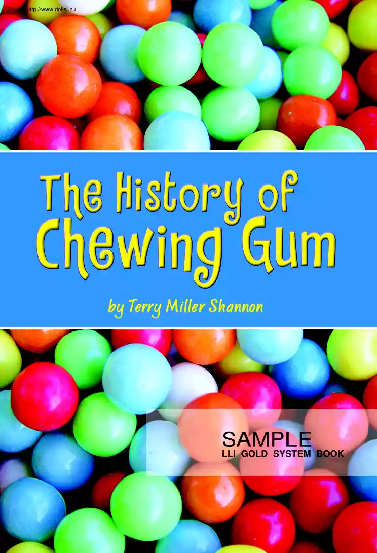 Terry Miller Shannon - The History of Chewing Gum