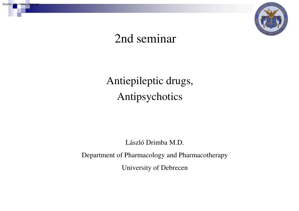 László Drimba - Antiepileptic drugs, Antipsychotics