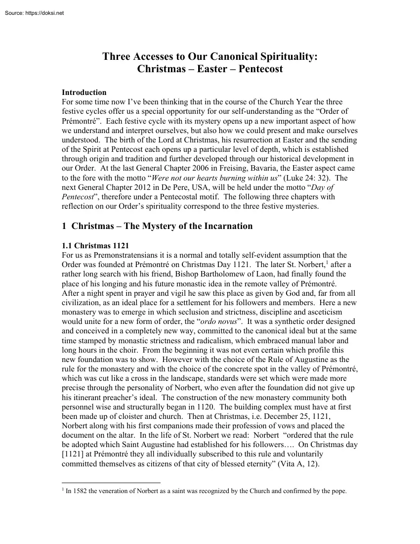 Three Accesses to Our Canonical Spirituality, Christmas, Easter, Pentecost