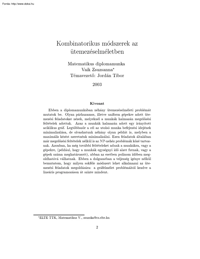 Vaik Zsuzsanna - Kombinatorikus módszerek az ütemezéselméletben