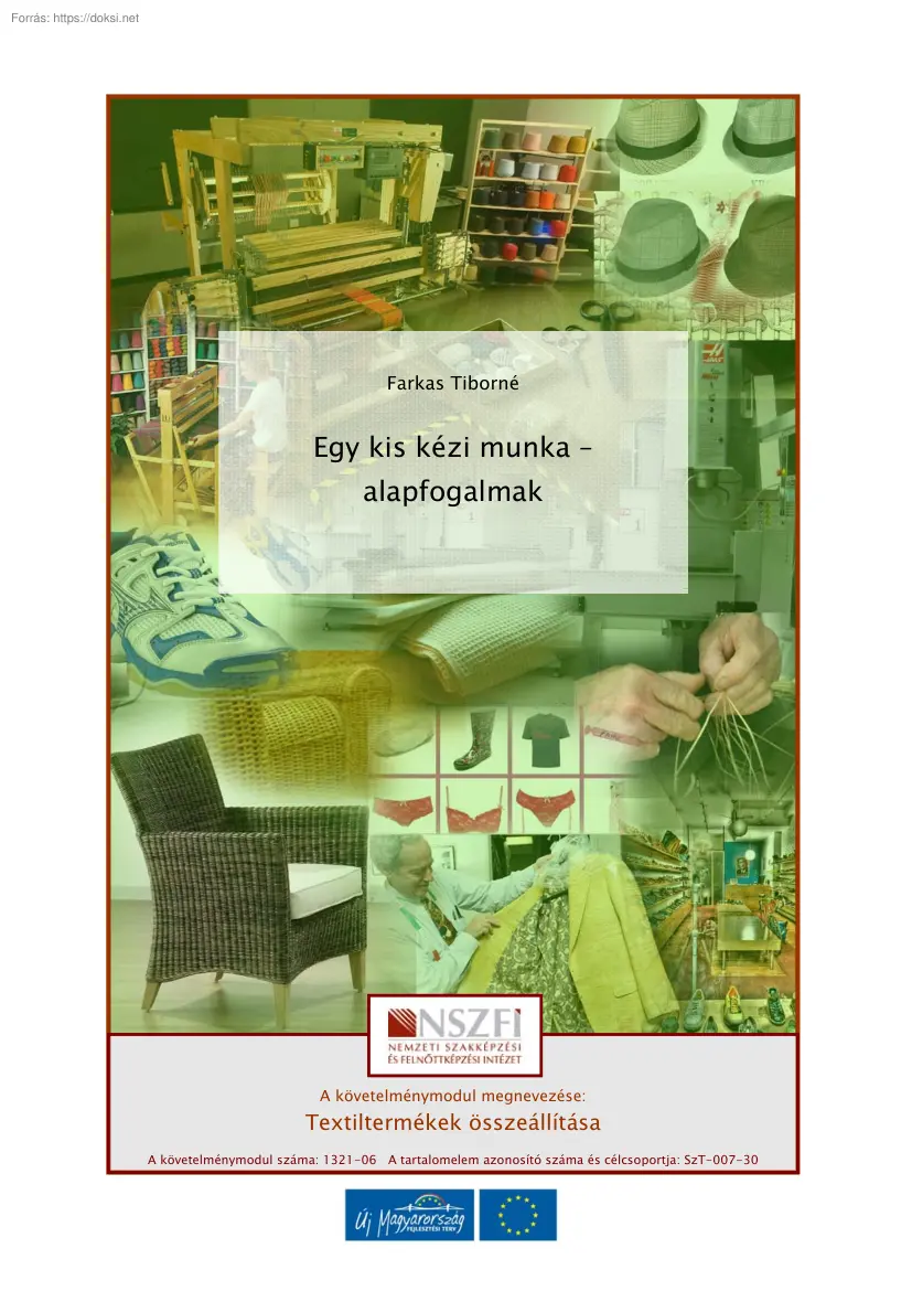 Farkas Tiborné - Egy kis kézi munka, alapfogalmak