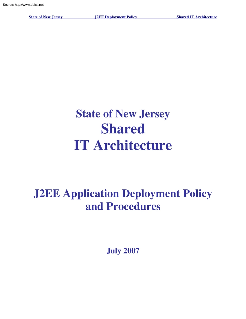 Shared IT Architecture, J2EE Application Deployment Policy and Procedures