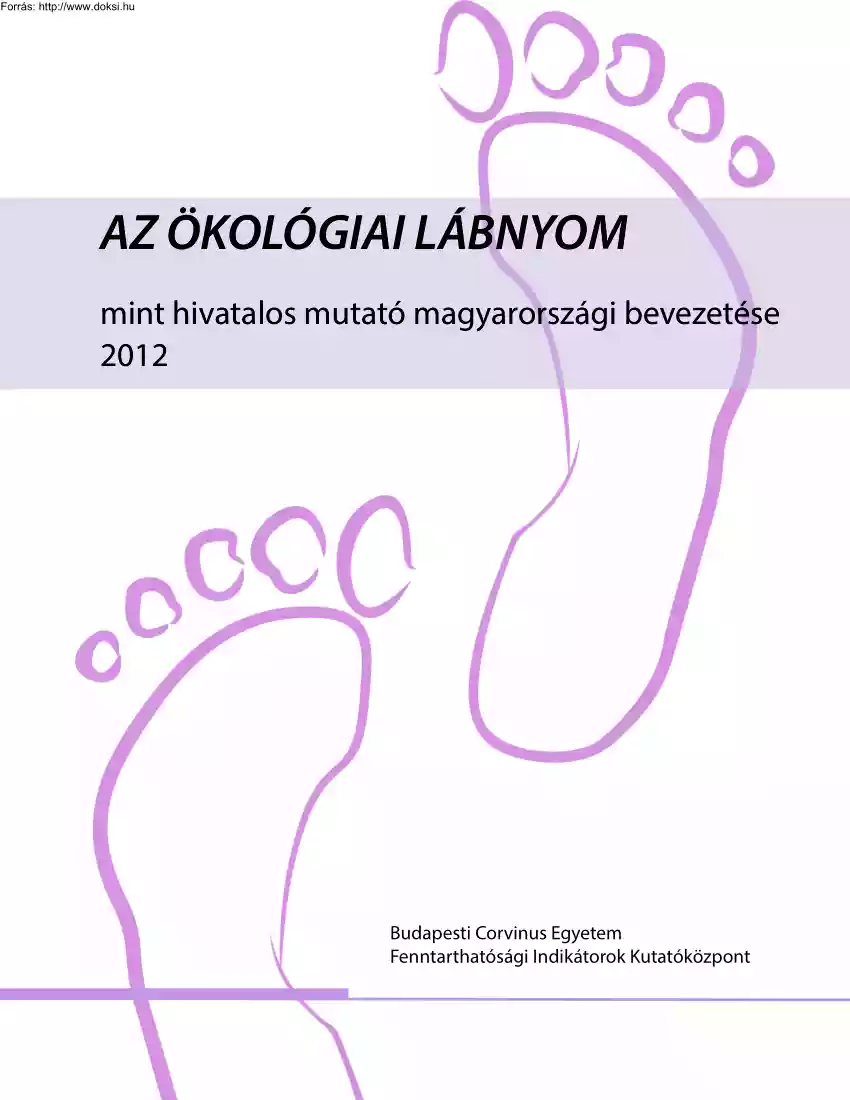 Dr. Csutora Mária - Az ökológiai lábnyom mint hivatalos mutató magyarországi bevezetése