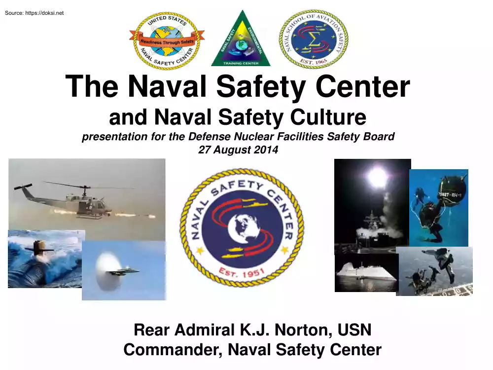 The Naval Safety Center and Naval Safety Culture