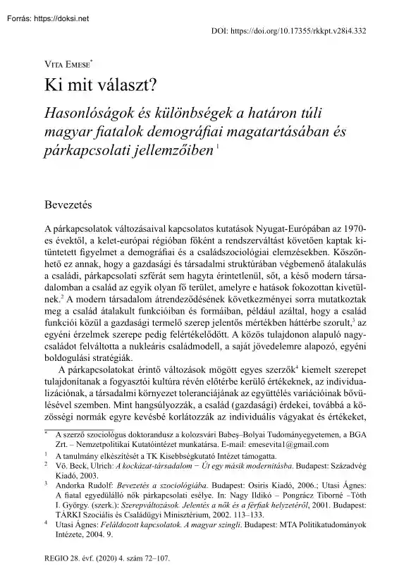 Vita Emese - Ki mit választ, hasonlóságok és különbségek a határon túli magyar fiatalok demográfiai magatartásában és párkapcsolati jellemzőiben